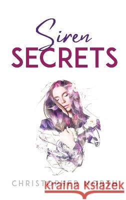 Siren secrets Christopher North 9781805098171 Christopher North