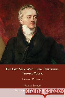 The Last Man who Knew Everything Andrew Robinson 9781805110187