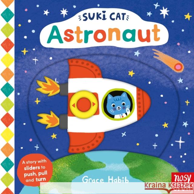 Suki Cat: Astronaut Nosy Crow Ltd 9781805130147