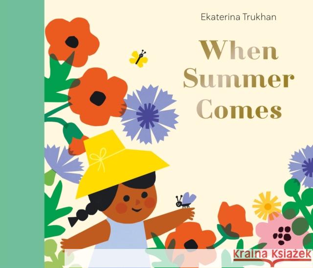 National Trust: When Summer Comes Ekaterina Trukhan 9781805130819