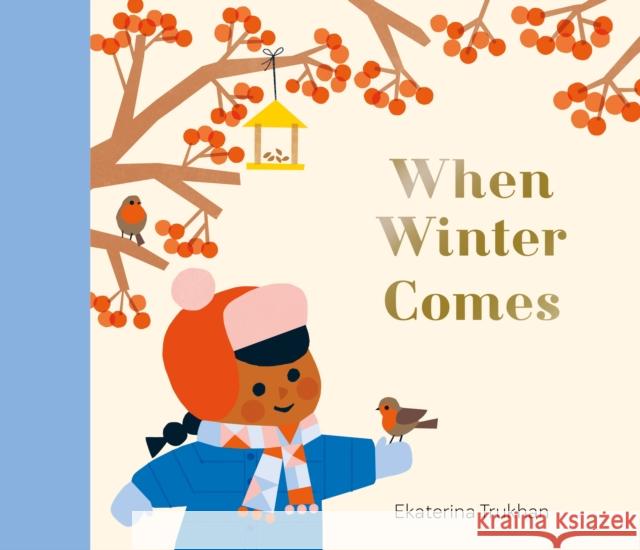 National Trust: When Winter Comes Ekaterina Trukhan 9781805130857