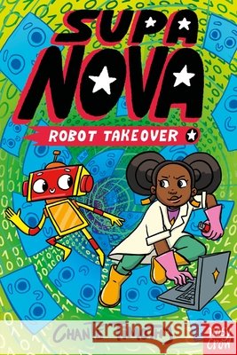 Supa Nova: Robot Takeover Chante Timothy 9781805132592