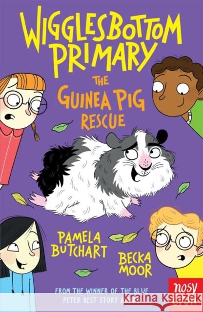 Wigglesbottom Primary: The Guinea Pig Rescue Pamela Butchart 9781805133346