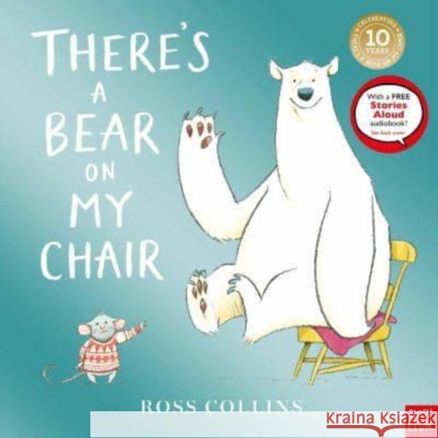 There's a Bear on My Chair: 10th Anniversary Edition Ross Collins 9781805135005