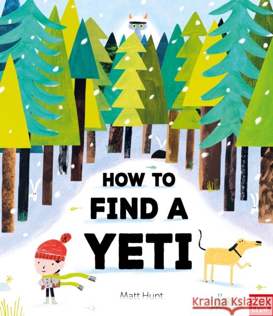 How to Find a Yeti Matt Hunt 9781805136477