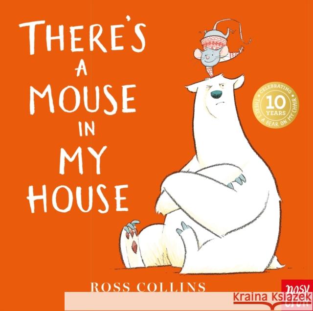 There's a Mouse in My House Ross Collins 9781805136545