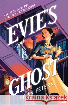 Evie's Ghost Helen Peters 9781805136965