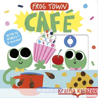Frog Town: Cafe Nosy Crow Ltd 9781805138976