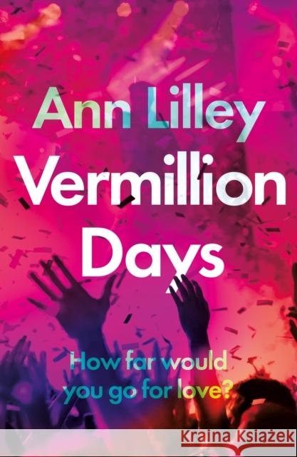 Vermillion Days Ann Lilley 9781805140054