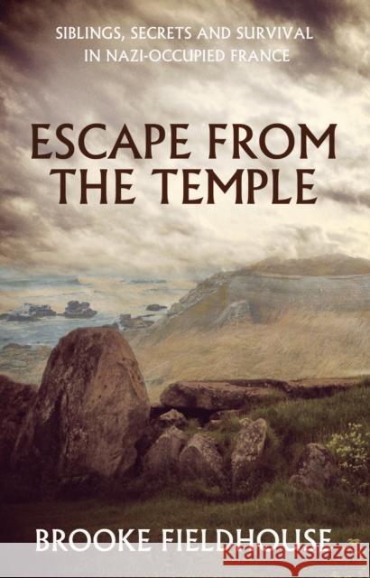 Escape from the Temple Brooke Fieldhouse 9781805140238