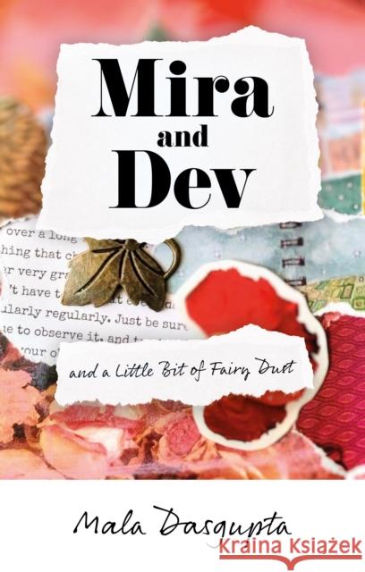 Mira and Dev: and a Little Bit of Fairy Dust Mala Dasgupta 9781805140726 Troubador Publishing