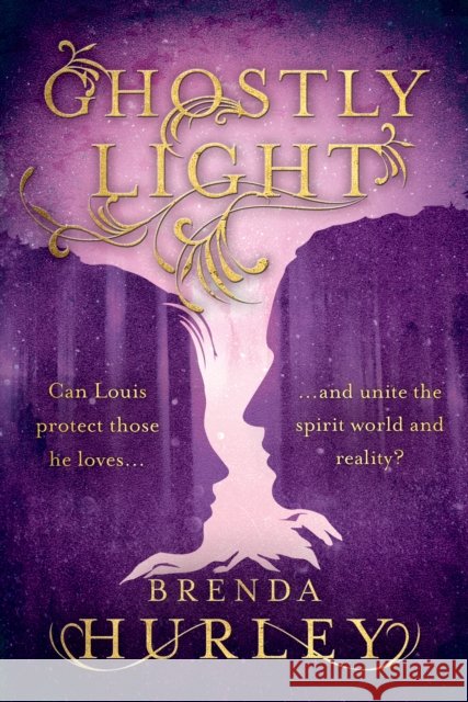 Ghostly Light Brenda Hurley 9781805141723