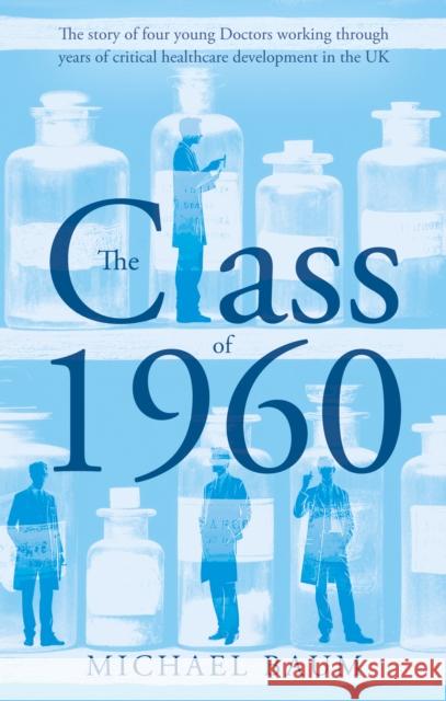 The Class of 1960 Michael Baum 9781805141907