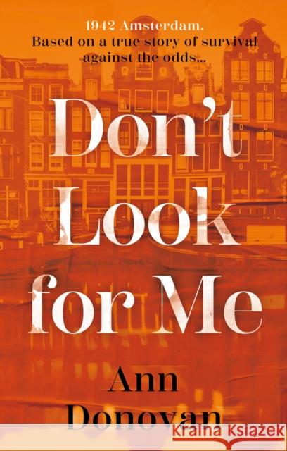 Don’t Look for Me  9781805142690 Troubador Publishing