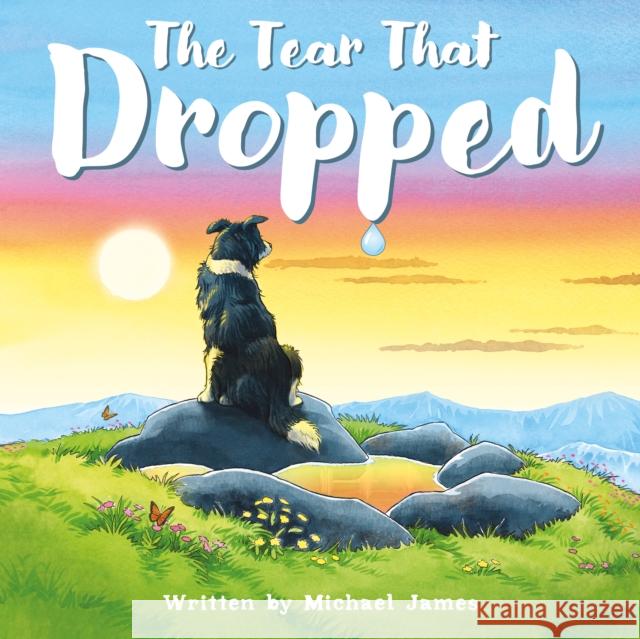 The Tear That Dropped Michael James 9781805142782