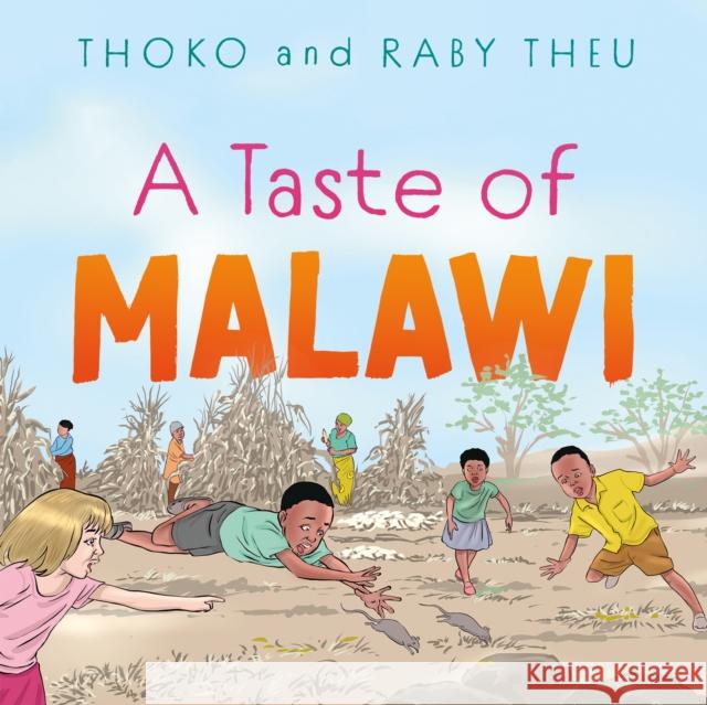 A Taste of Malawi Raby Theu 9781805143888