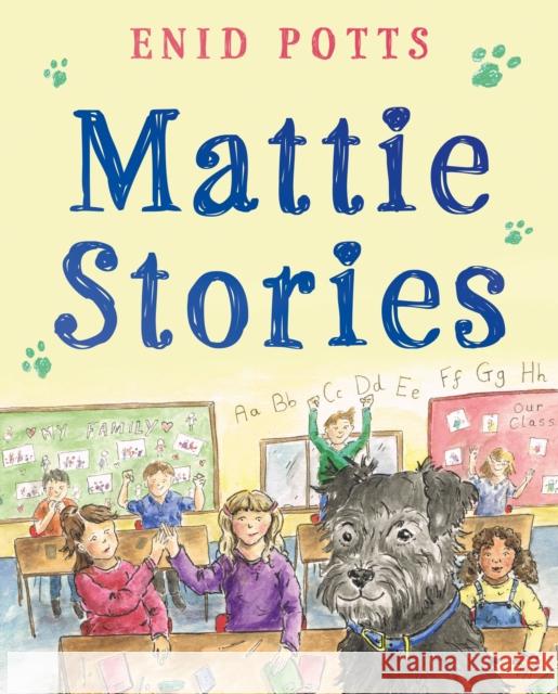 Mattie Stories Enid Potts 9781805144304