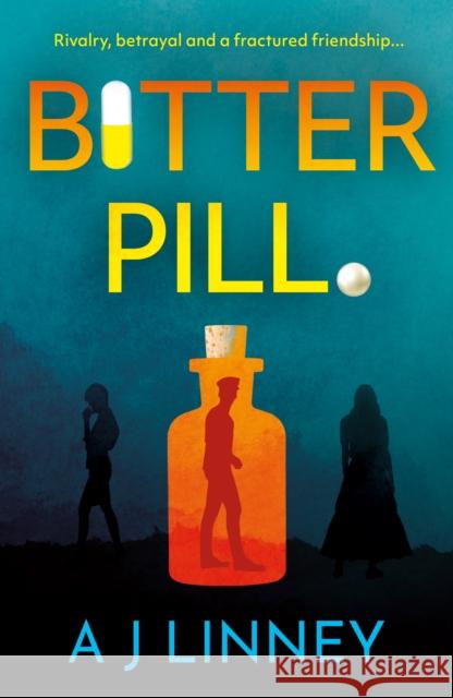 Bitter Pill A J Linney 9781805144717 Troubador Publishing