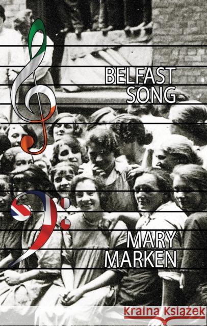 Belfast Song Mary Marken 9781805145028