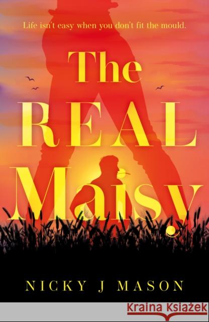 The Real Maisy Nicky J. Mason 9781805145479 Troubador Publishing