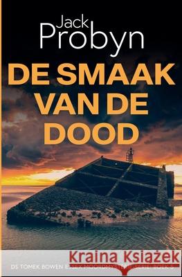 De Smaak van de Dood Jack Probyn 9781805202141 Cliff Edge Press