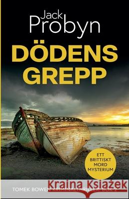 D?dens Grepp Jack Probyn 9781805202882 Cliff Edge Press