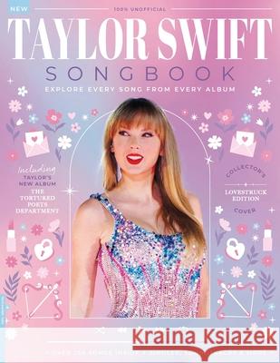 The Taylor Swift Song Book Future Publishing 9781805216254 Future Plc