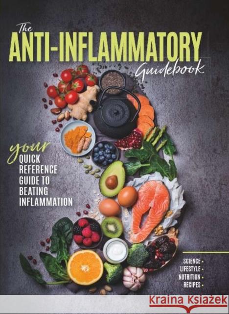 The Anti-Inflammatory Guidebook Future Publishing 9781805217664 Future Publishing