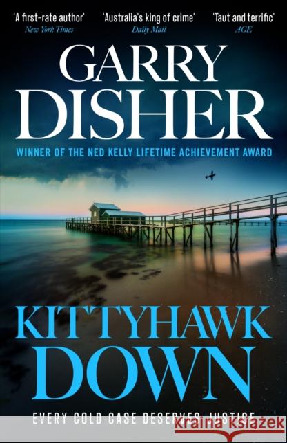 Kittyhawk Down Garry Disher 9781805224341