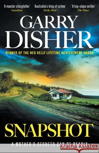 Snapshot: Hal Challis Investigation 3 Garry Disher 9781805224464 Profile Books Ltd