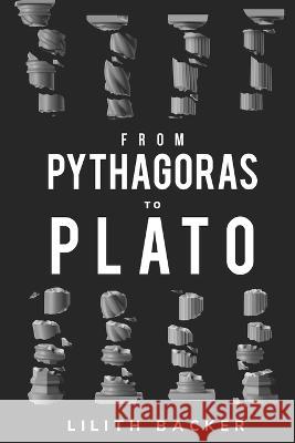 from pythagoras to plato Lilith Backer   9781805243793 Nomadicindian