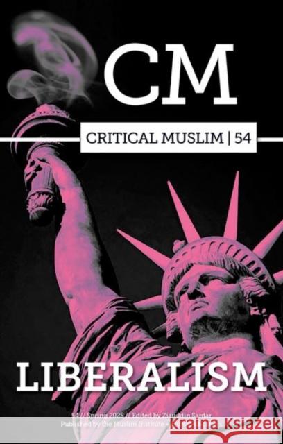 Critical Muslim 54  9781805263074 C Hurst & Co Publishers Ltd