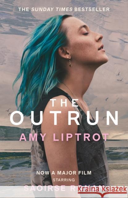 The Outrun Amy Liptrot 9781805301127 Canongate Books