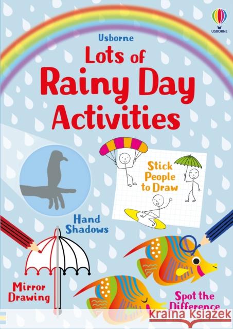 Lots of Rainy Day Activities Kirsteen Robson 9781805312161