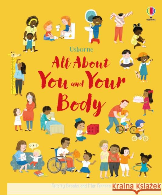 All About You and Your Body Felicity Brooks 9781805312246