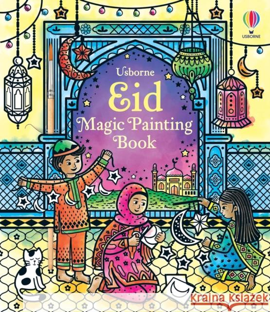 Eid Magic Painting Book Usborne 9781805312857