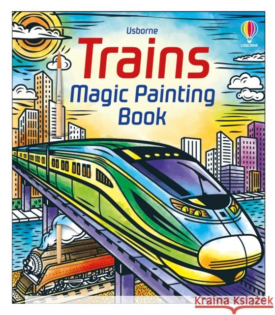Trains Magic Painting Book Sam Baer 9781805312925