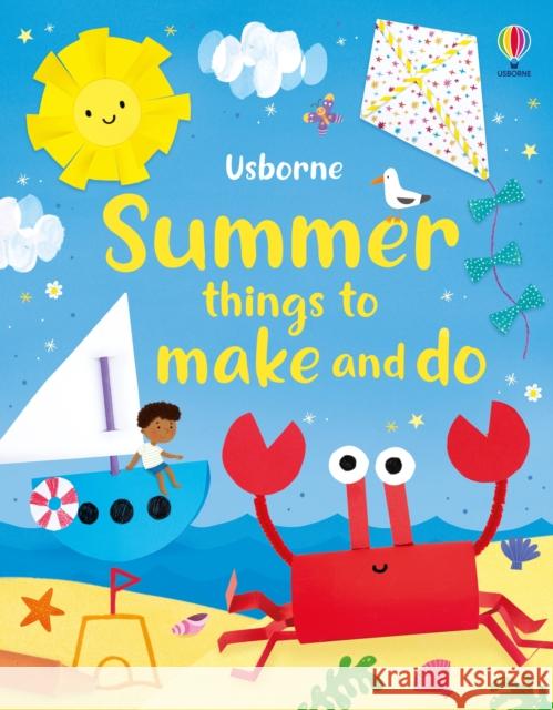 Summer Things to Make and Do Kate Nolan 9781805314585