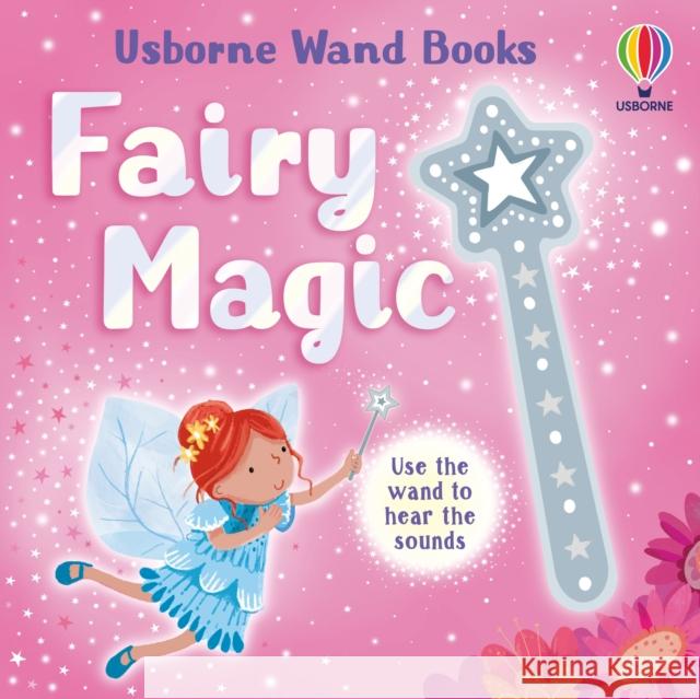 Wand Books: Fairy Magic Sam Taplin 9781805316879