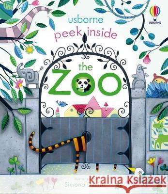 Peek Inside the Zoo Anna Milbourne Simona Dimitri 9781805317234 Usborne Books