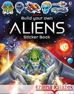 Build Your Own Aliens Sticker Book Simon Tudhope Gong Studios 9781805317494 Usborne Books