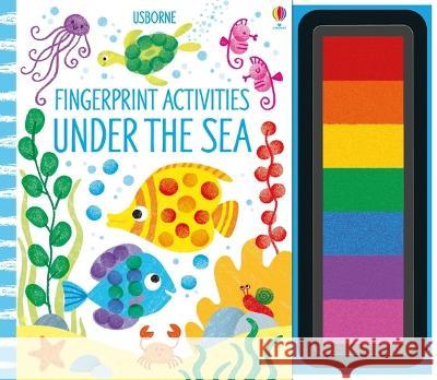 Fingerprint Activities Under the Sea Fiona Watt Candice Whatmore 9781805317739 Usborne Books