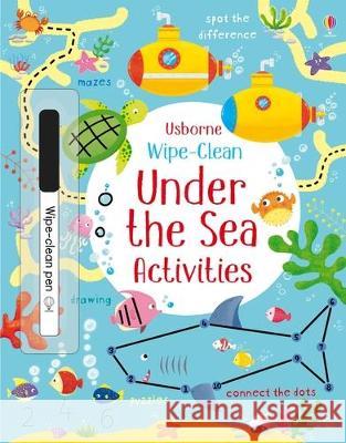 Wipe-Clean Under the Sea Activities Kirsteen Robson Manuela Berti 9781805317807 Usborne Books