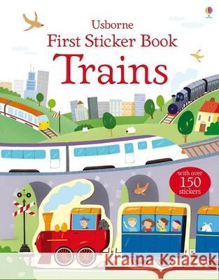 First Sticker Book Trains Sam Taplin Annalisa Sanmartino Giulia Torelli 9781805318026 Usborne Books