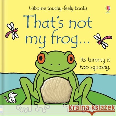 That\'s Not My Frog... Fiona Watt Rachel Wells 9781805318057 Usborne Books