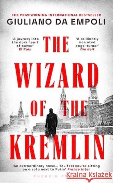 The Wizard of the Kremlin Giuliano da Empoli 9781805330110