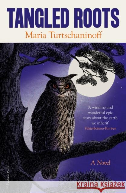 Tangled Roots Maria Turtschaninoff 9781805330158 Pushkin Press