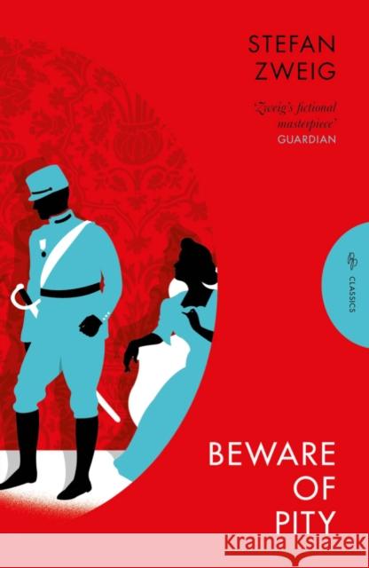 Beware of Pity Stefan (Author) Zweig 9781805330226 Pushkin Press