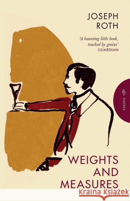 Weights and Measures Joseph Roth David L 9781805330653