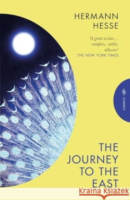 The Journey to the East Hermann (Author) Hesse 9781805330776 Pushkin Press